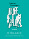 Cover image for License to Spill
